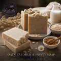 Oatmeal milk and honey soap with ingredients on a wooden surface, featuring the Wick-edly Natural brand.